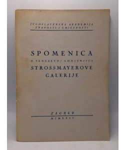 Spomenica o pedesetoj godišnjici Strossmayerove galerije