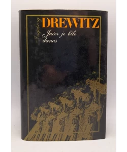 Jučer je bilo danas