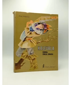 Kalevala: Finska, zemlja junaka