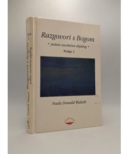 Razgovori s Bogom - jedan neobični dijalog - knjiga 2.