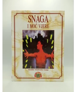 Snaga i moć vjere