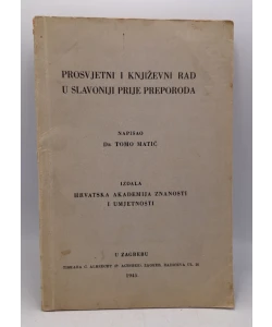 Prosvjetni i književni rad u Slavoniji prije preporoda