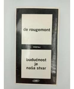 Budućnost je naša stvar