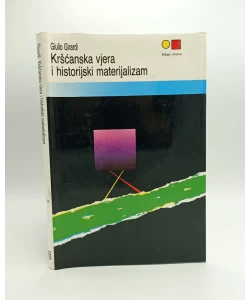 Kršćanska vjera i historijski materijalizam