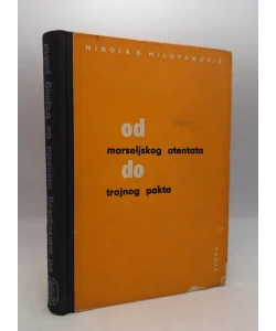 Od marseljskog atentata do Trojnog pakta