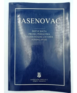 Jasenovac. Žrtve rata prema podacima Statističkog zavoda Jugoslavije (pretisak iz 1992)