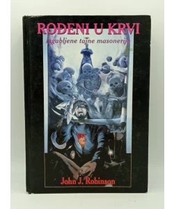 Rođeni u krvi - izgubljene tajne masonerije