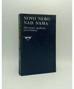 Novo nebo nad nama: horizonti moderne astronomije
