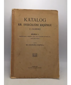 Katalog kr. sveučilišne knjižnice u Zagrebu