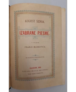Knjiga Izabrane pjesme autor August Šenoa