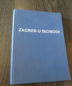 Zagreb u slobodi