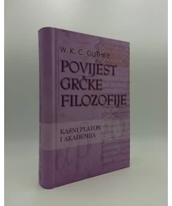 Povijest grčke filozofije 5 Kasni Platon i akademija