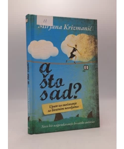 A što sad?