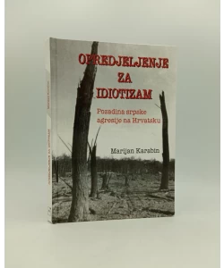 Opredjeljenje za idiotizam