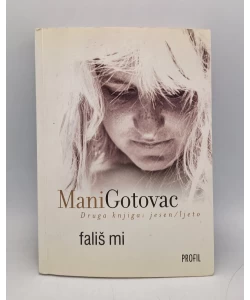Fališ mi-Druga knjiga: jesen/ljeto