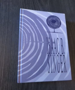 Neprijatelji, priča o ljubavi: roman ; Sabrane priče: izbor ; Lik i druge pripovijesti: izbor
