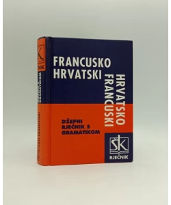 Francusko-hrvatski i hrvatsko-francuski rječnik s gramatikom