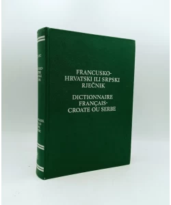 Francusko-hrvatski ili srpski rječnik (2.dop. i prerađ.izd.)