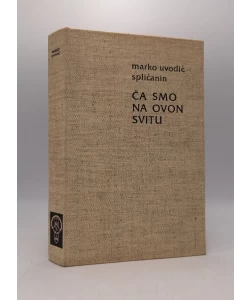 Ča smo na ovon svitu