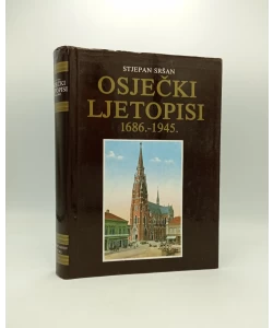 Osječki ljetopisi 1686. - 1945.