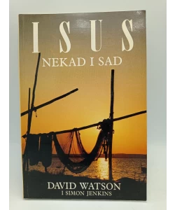 Isus nekad i sad