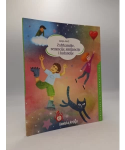 Zafrkancije, zezancije, smijancije i ludancije