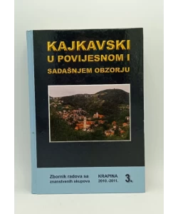 Kajkavski u povijesnom i sadašnjem obzorju