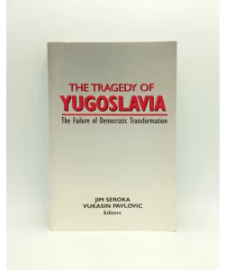 The Tragedy of Yugoslavia