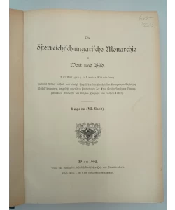 Die osterreichiche-ungariche Monarchie in Wort und Bild