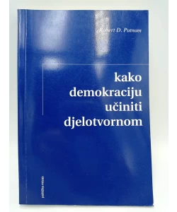 Kako demokraciju učiniti djelotvornom