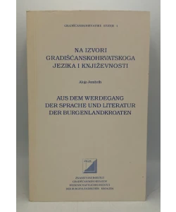 Na izvori gradišćanskohrvatskoga jezika i književnosti