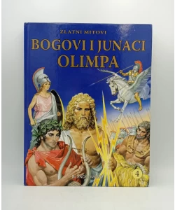 Bogovi i junaci Olimpa: zlatni mitovi