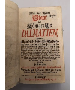 Alter und Neuer Staat des Konigreichs Dalmatien I-II