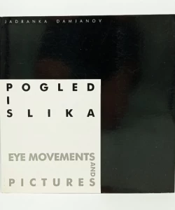 Pogled i slika/Eye movements and pictures