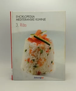 Enciklopedija Mediteranske kuhinje 3. - Riža