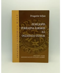 Zemljopis pokrajina ilirskih ili ogledalo zemlje