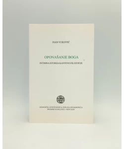 Oponašanje Boga: intimna istorija Kantove filozofije
