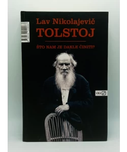 Što nam je dakle činiti?