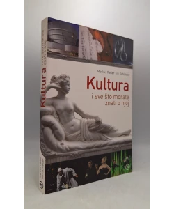 Kultura i sve što morate znati o njoj