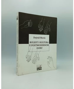 Bolest i kultura u postmodernom dobu
