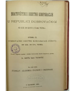 Bratovštine i obrtne korporacije u Republici Dubrovačkoj I-II.