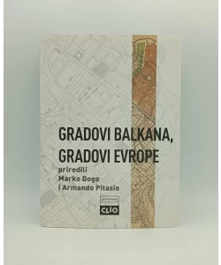 Gradovi Balkana, gradovi Evrope