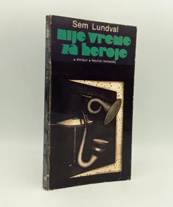 Nije vreme za heroje