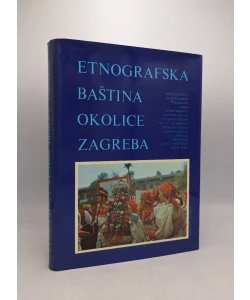 Etnografska baština okolice Zagreba
