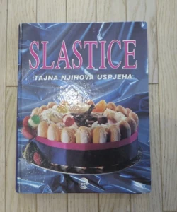 Slastice - Tajna njihova uspjeha