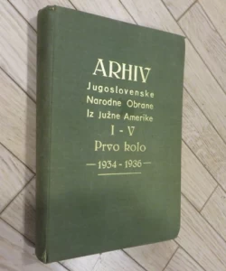 Arhiv Jugoslovenske Narodne Obrane iz Južne Amerike I-V