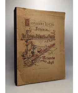 Storia del Regno di Dalmazia e di Croazia