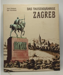 Das tausendjahrige Zagreb
