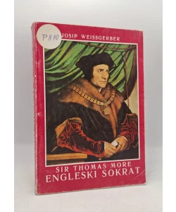 Sir Thomas More engleski "Sokrat" (1478 - 1535)