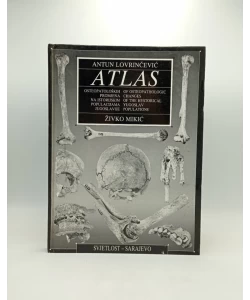 Atlas osteopatoloških promjena na istorijskim populacijama Jugoslavije